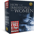 How to be irresistible to women